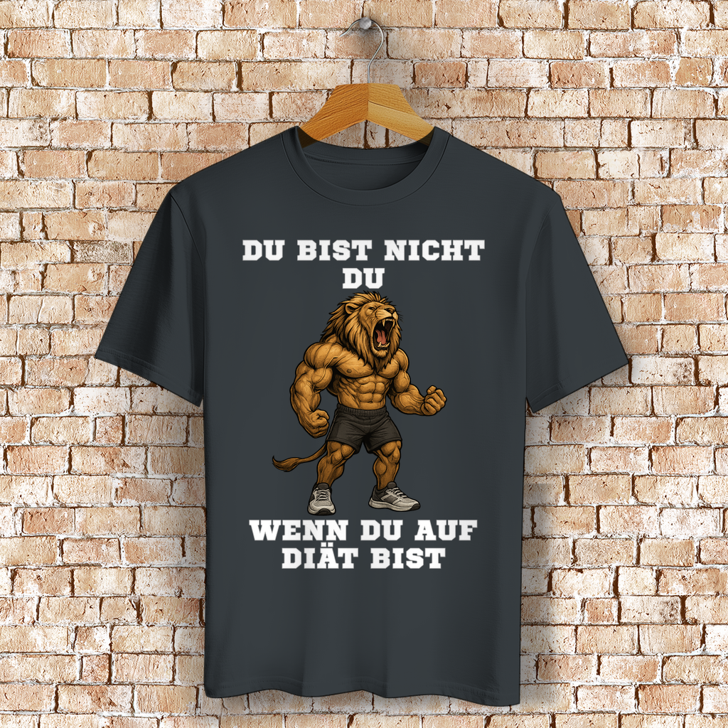 DU BIST NICHT DU WENN DU AUF DIÄT BIST ( DTF / Vorne )