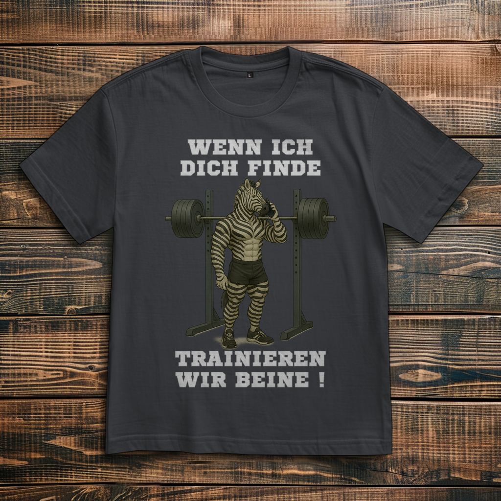 WENN ICH DICH FINDE TRAINIEREN WIR BEINE ! ( DTF / Vorne )