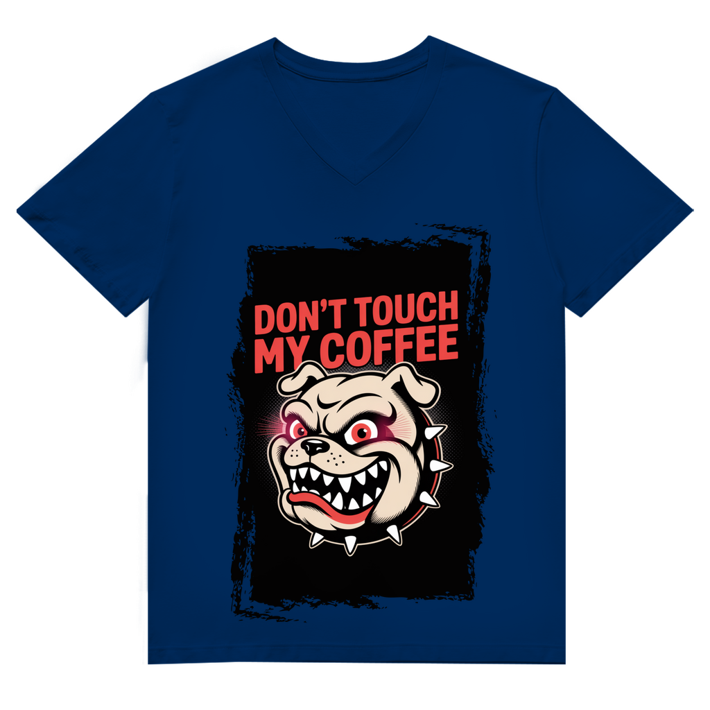 Don´t Touch my Coffee ( DTF / Vorne )