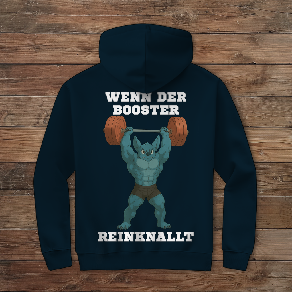 WENN DER BOOSTER REINKNALLT ( DTF / Hinten )
