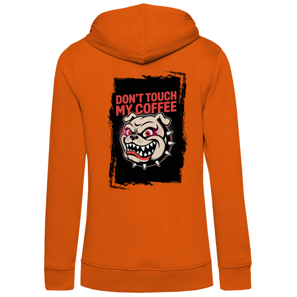 Don´t Touch my Coffee ( DTF / Hinten )