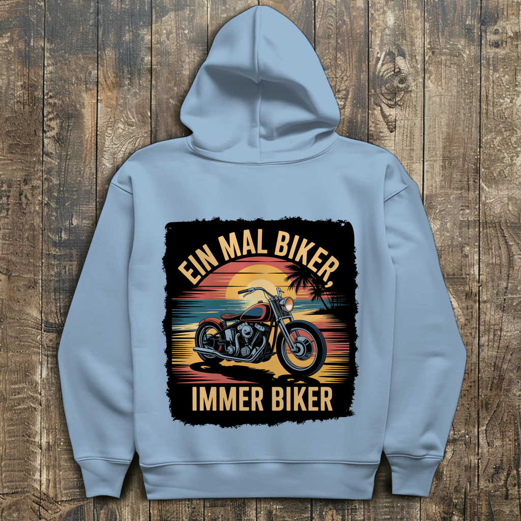 EIN MAL BIKER, IMMER BIKER