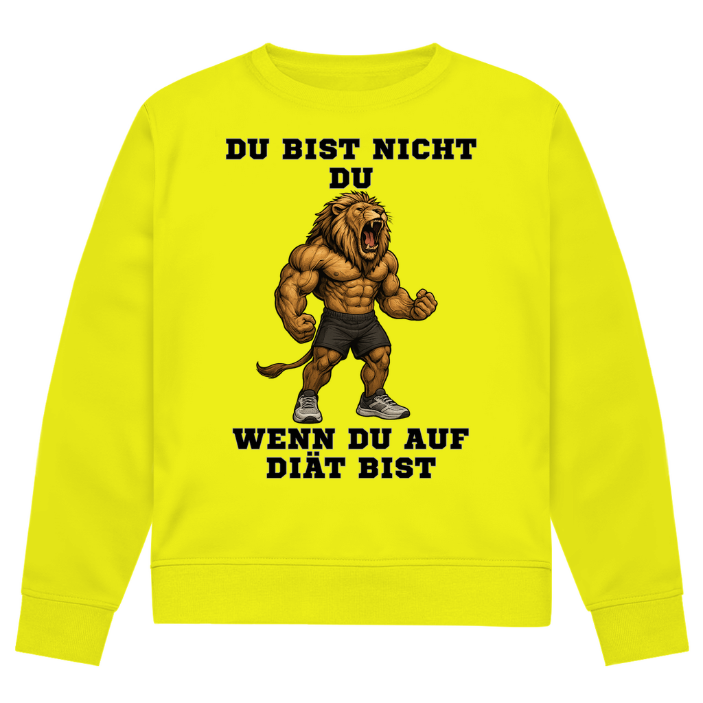 DU BIST NICHT DU WENN DU AUF DIÄT BIST