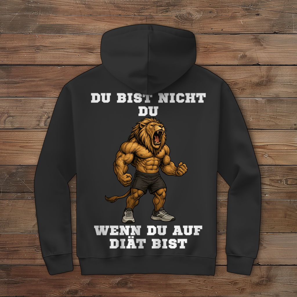 DU BIST NICHT DU WENN DU AUF DIÄT BIST ( DTF / Hinten )