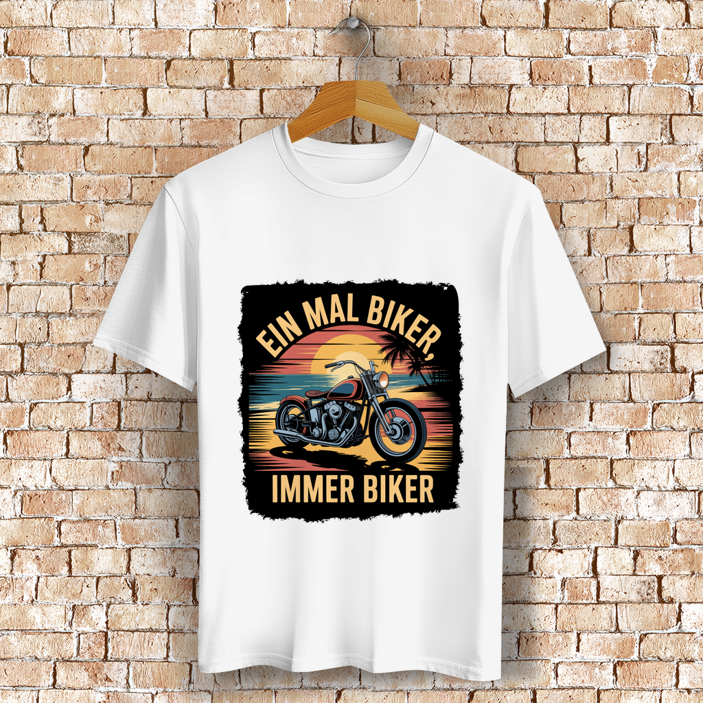 EIN MAL BIKER, IMMER BIKER ( DTF / Vorne )