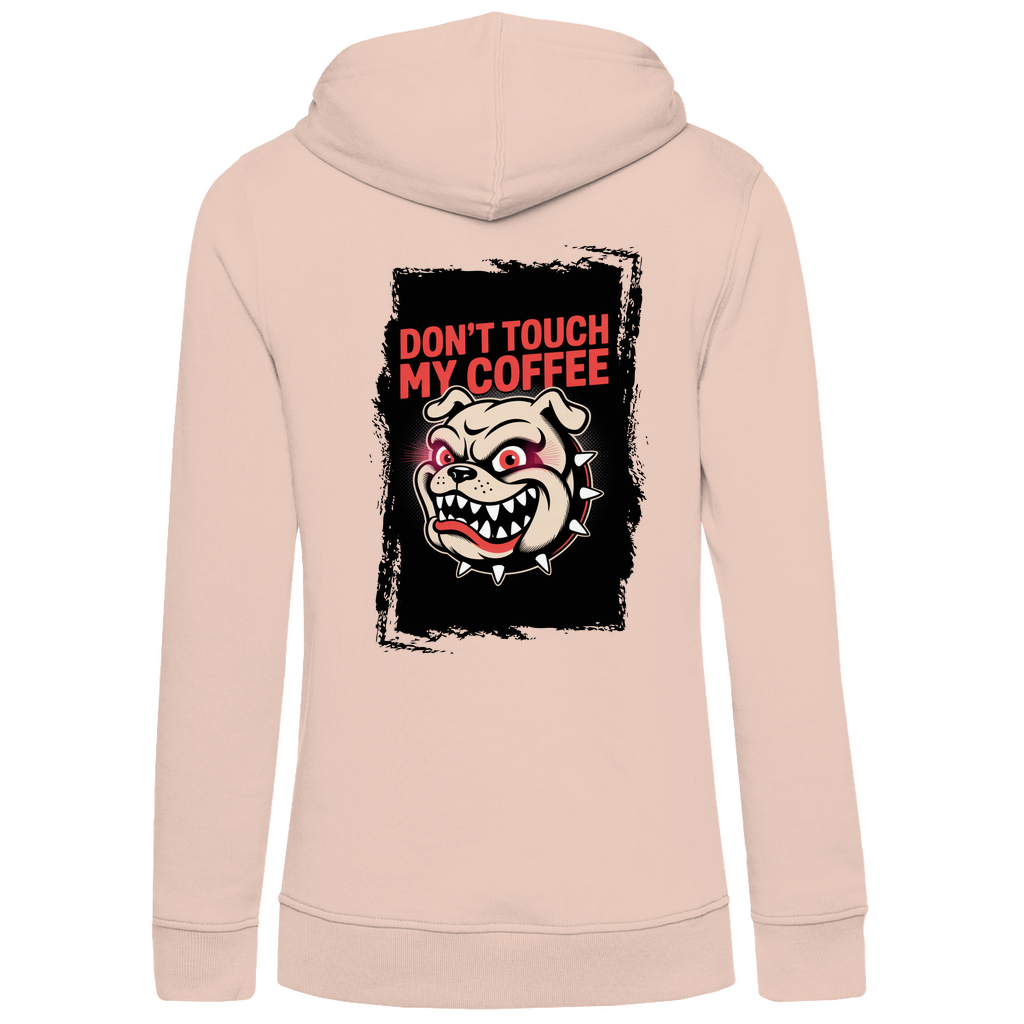 Don´t Touch my Coffee ( DTF / Hinten )