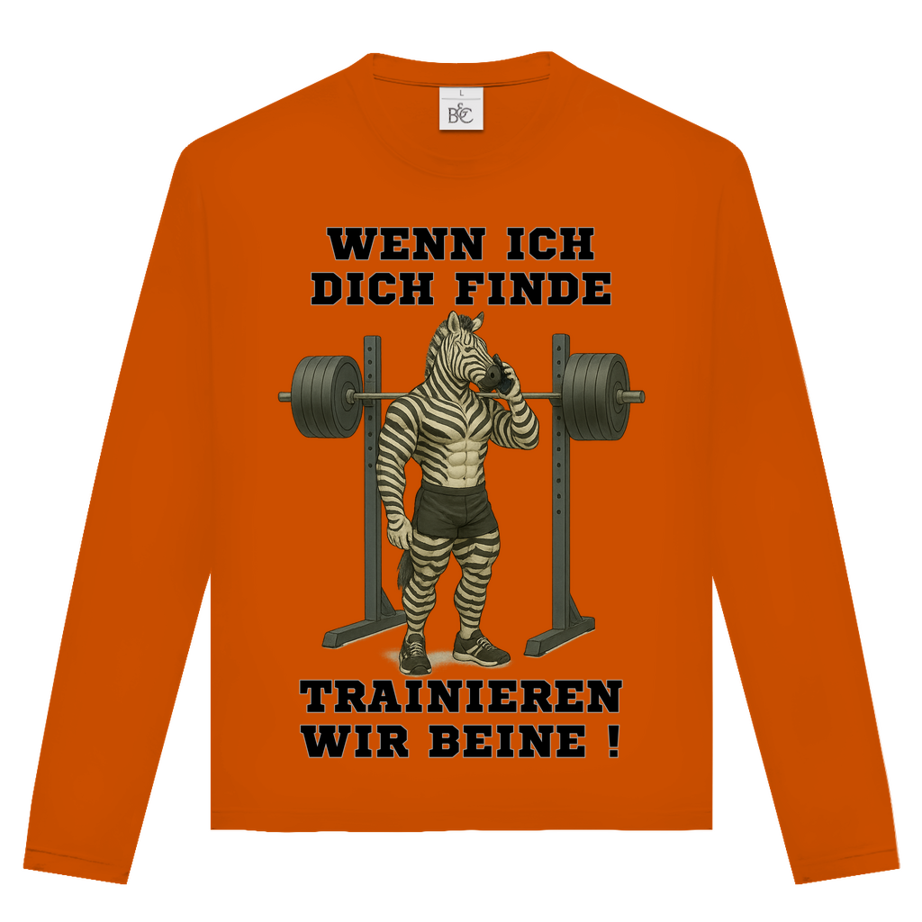 WENN ICH DICH FINDE TRAINIEREN WIR BEINE !