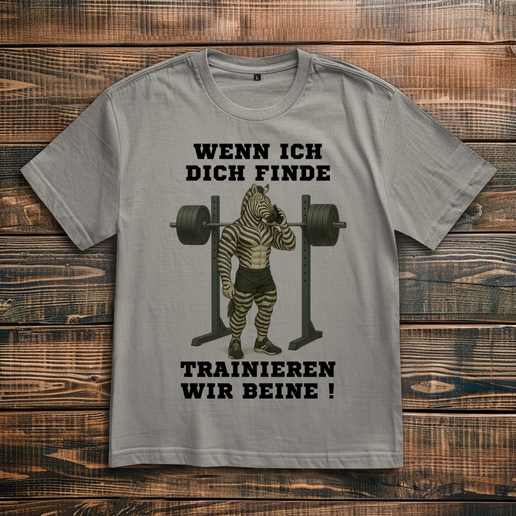 WENN ICH DICH FINDE TRAINIEREN WIR BEINE ! ( DTF / Vorne )