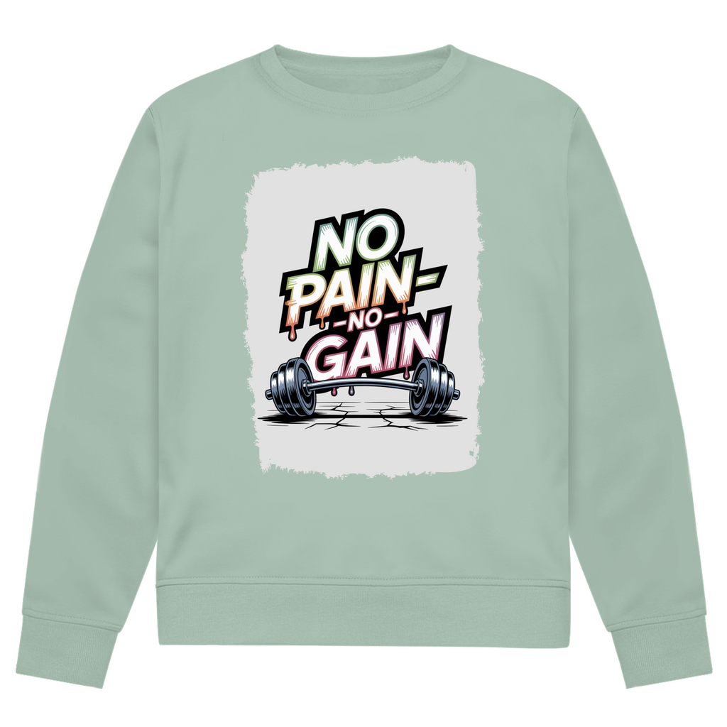 NO PAIN NO GAIN