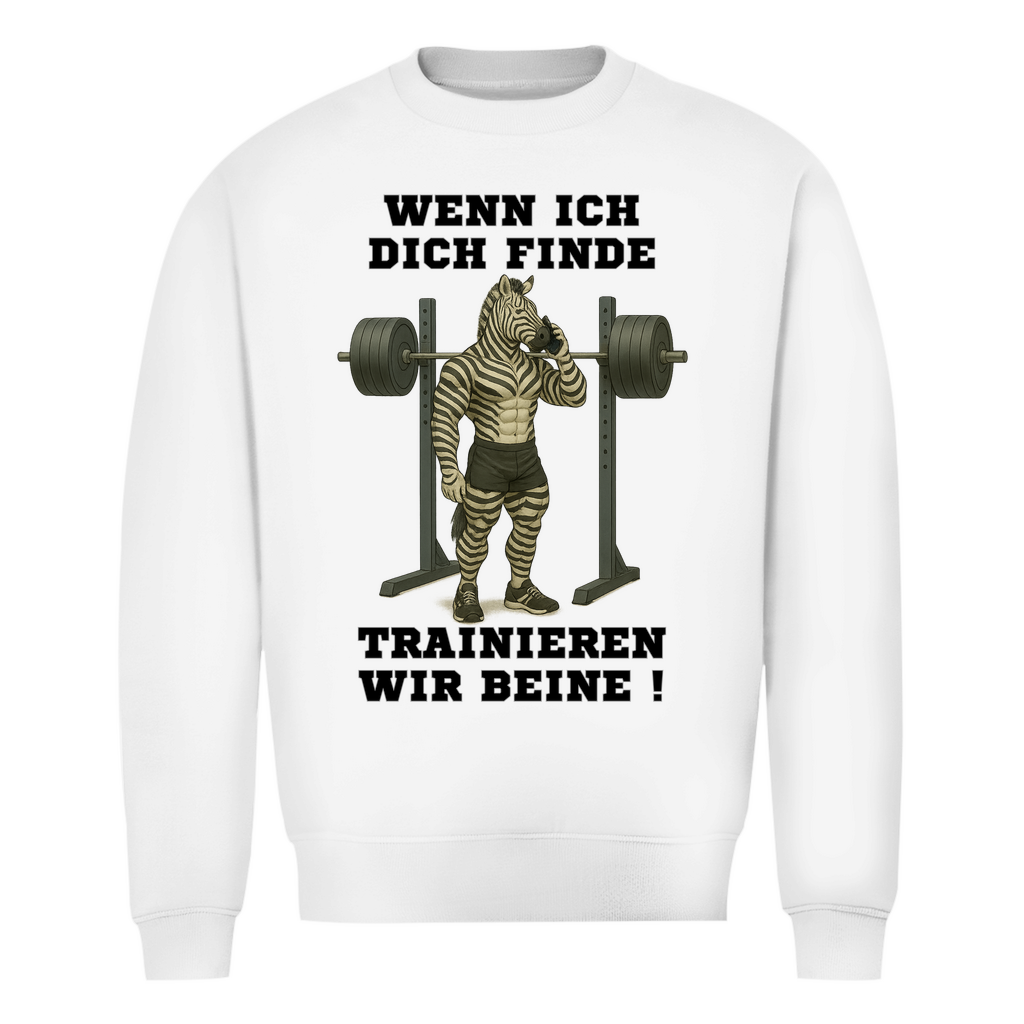 WENN ICH DICH FINDE TRAINIEREN WIR BEINE ! ( DTF / Vorne )