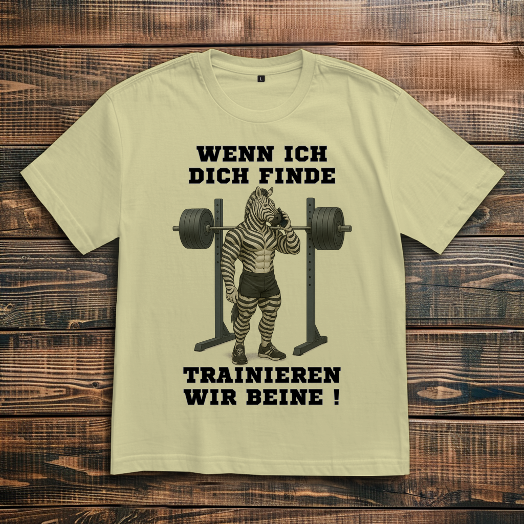 WENN ICH DICH FINDE TRAINIEREN WIR BEINE ! ( DTF / Vorne )
