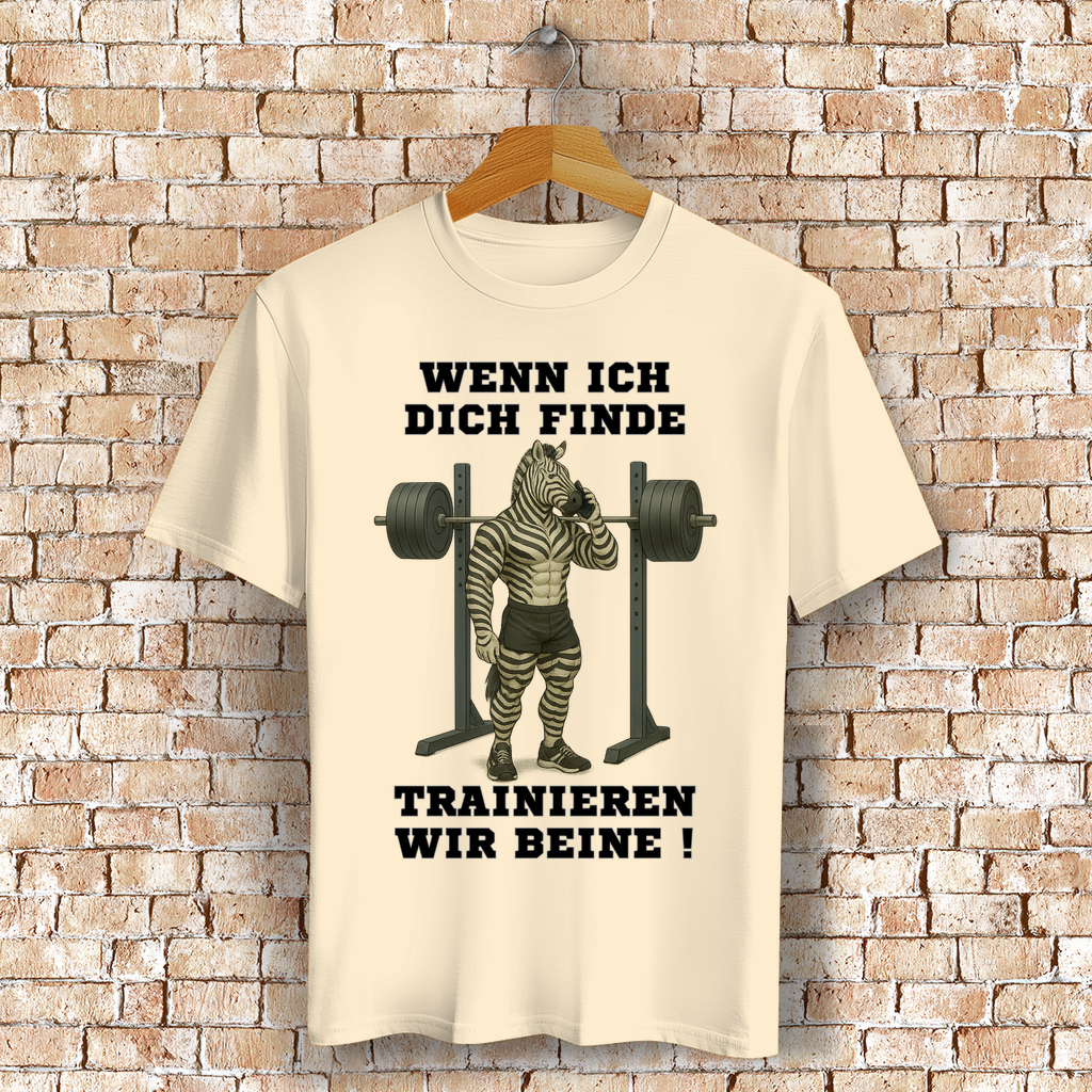 WENN ICH DICH FINDE TRAINIEREN WIR BEINE ! ( DTF / Vorne )