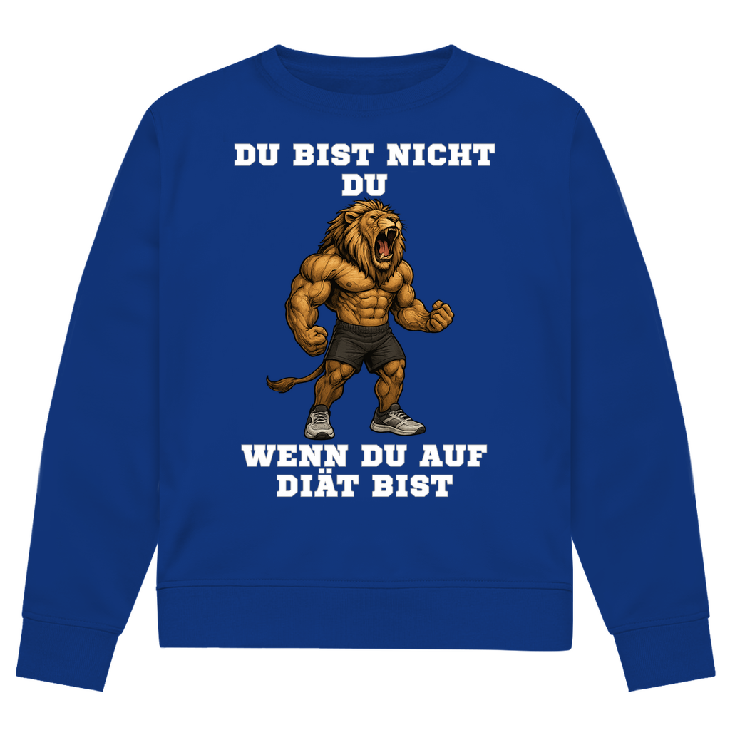 DU BIST NICHT DU WENN DU AUF DIÄT BIST