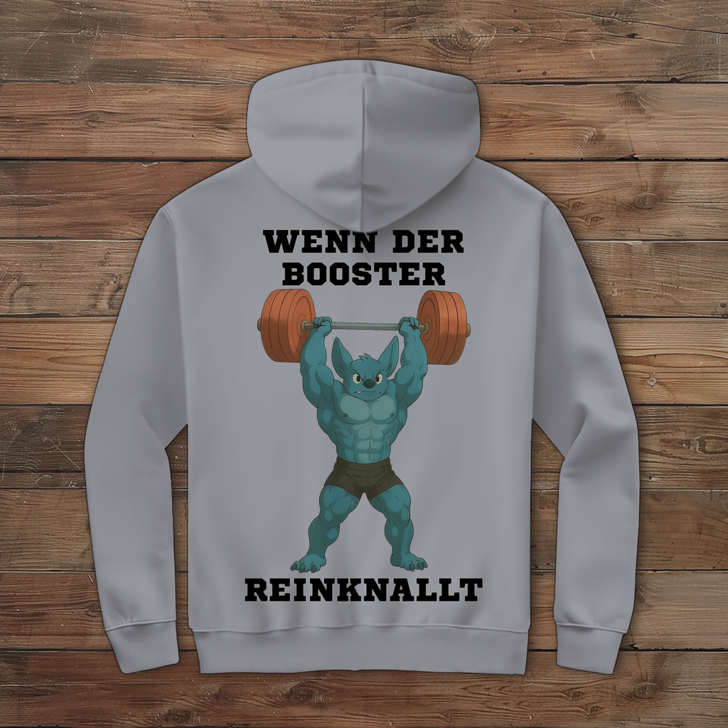 WENN DER BOOSTER REINKNALLT ( DTF / Hinten )