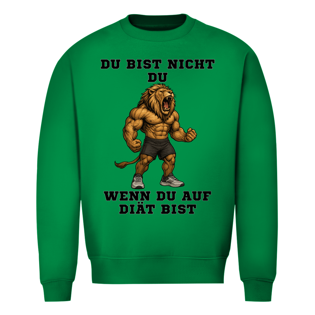 DU BIST NICHT DU WENN DU AUF DIÄT BIST