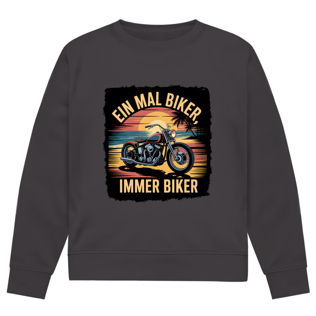EIN MAL BIKER, IMMER BIKER