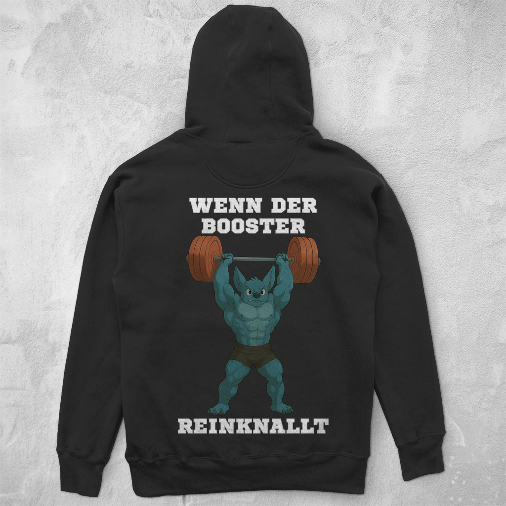 WENN DER BOOSTER REINKNALLT ( DTF / Hinten )