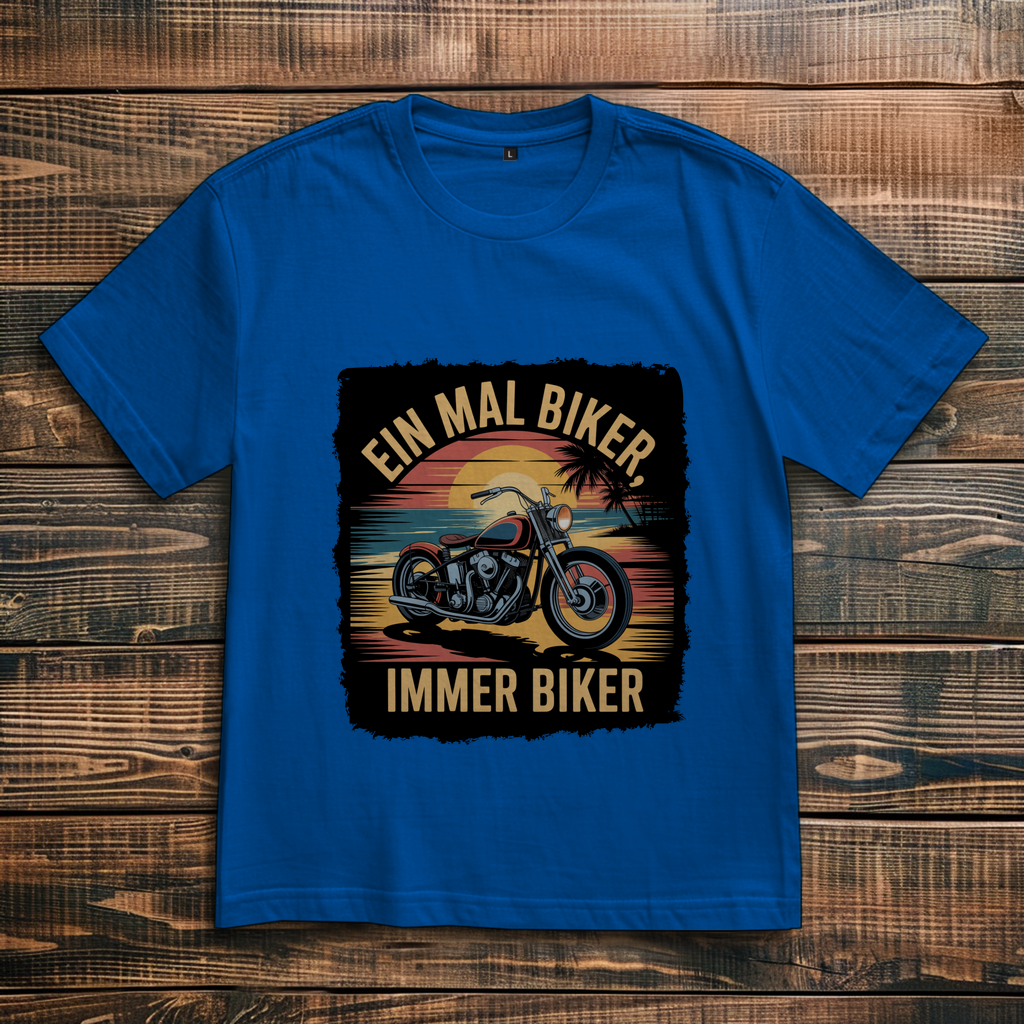 EIN MAL BIKER, IMMER BIKER