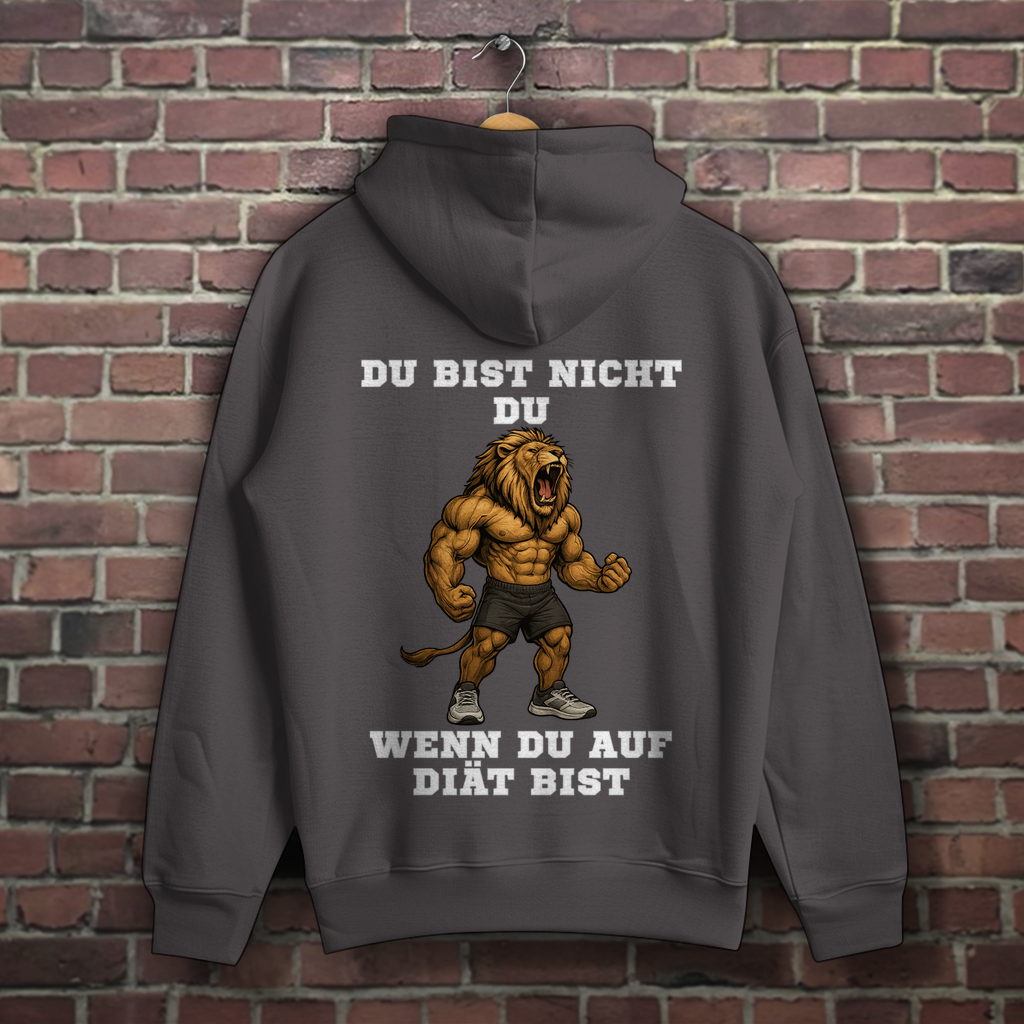 DU BIST NICHT DU WENN DU AUF DIÄT BIST