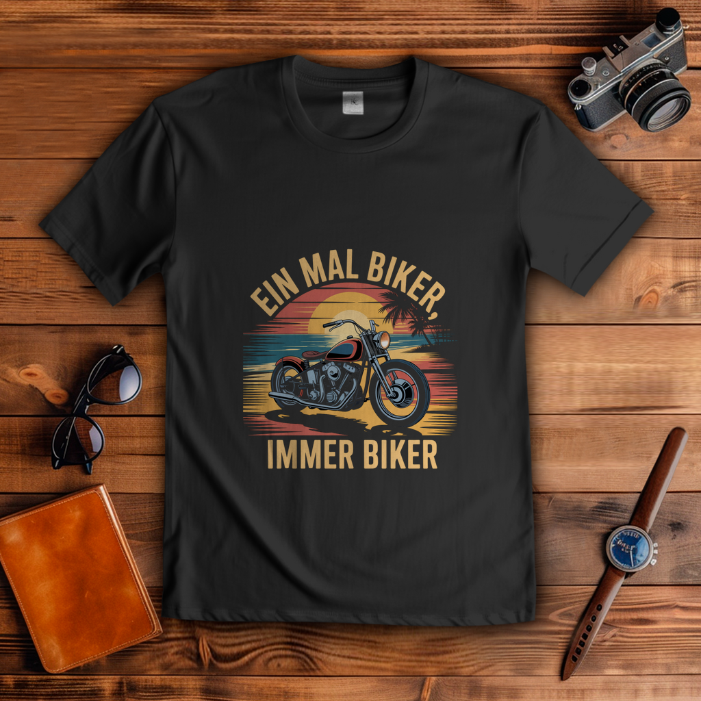 EIN MAL BIKER, IMMER BIKER ( DTF / Vorne )