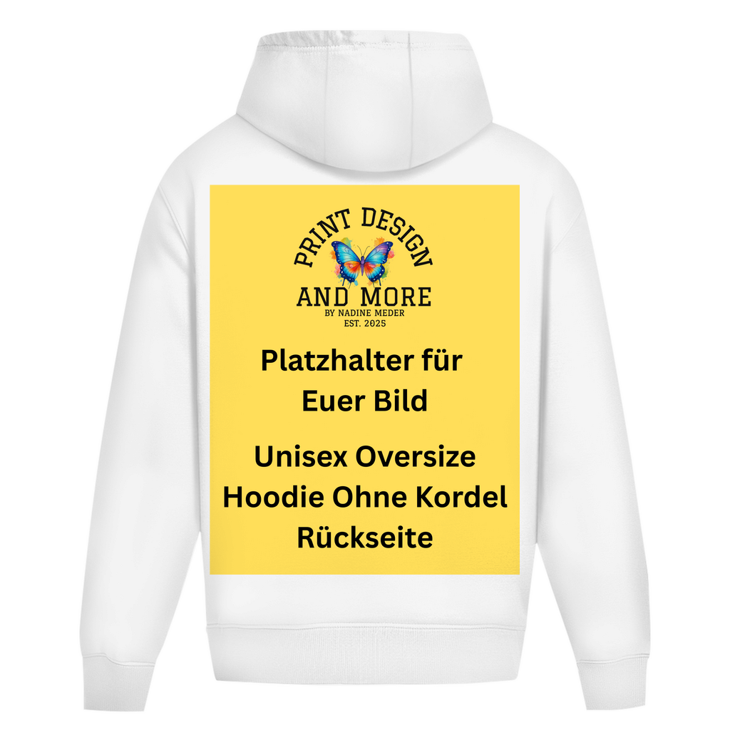 Unisex Oversize Hoodie Ohne Kordel Rückseite DTF
