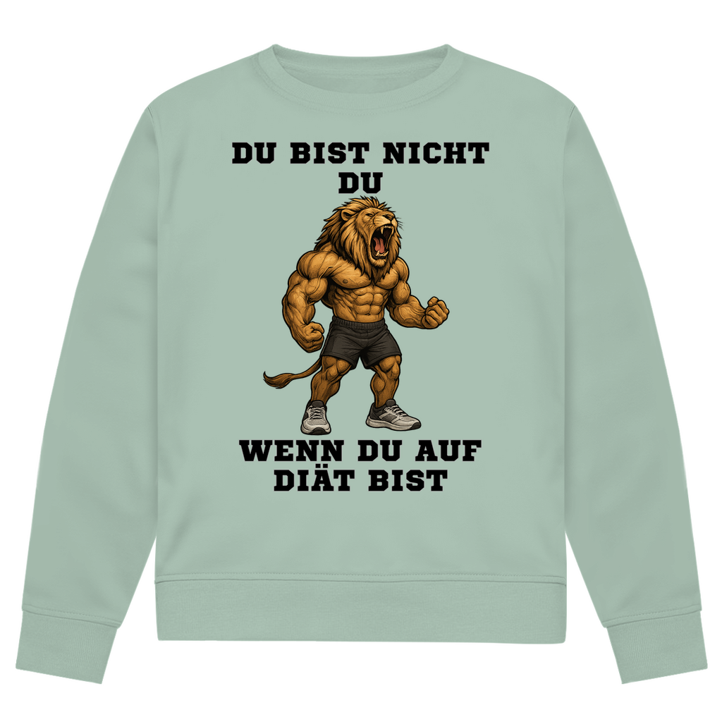 DU BIST NICHT DU WENN DU AUF DIÄT BIST