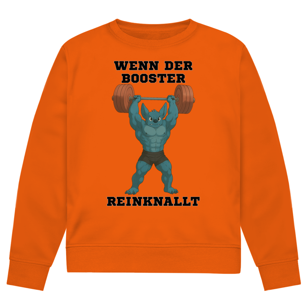 WENN DER BOOSTER REINKNALLT