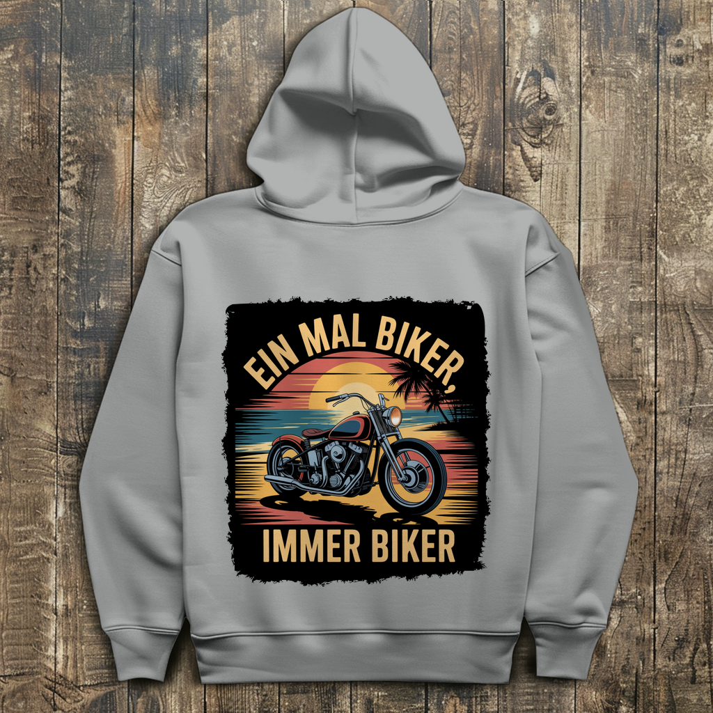 EIN MAL BIKER, IMMER BIKER