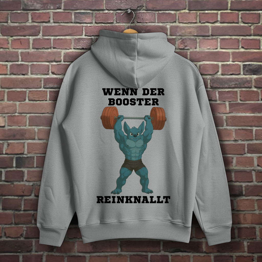WENN DER BOOSTER REINKNALLT