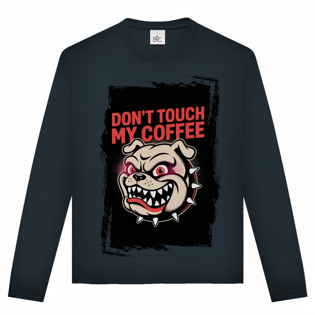 Don´t Touch my Coffee