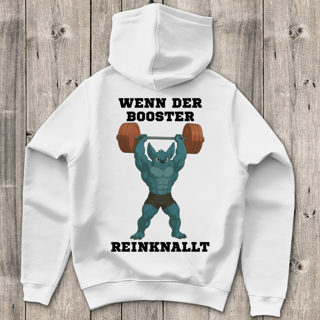 WENN DER BOOSTER REINKNALLT ( DTF / Hinten )