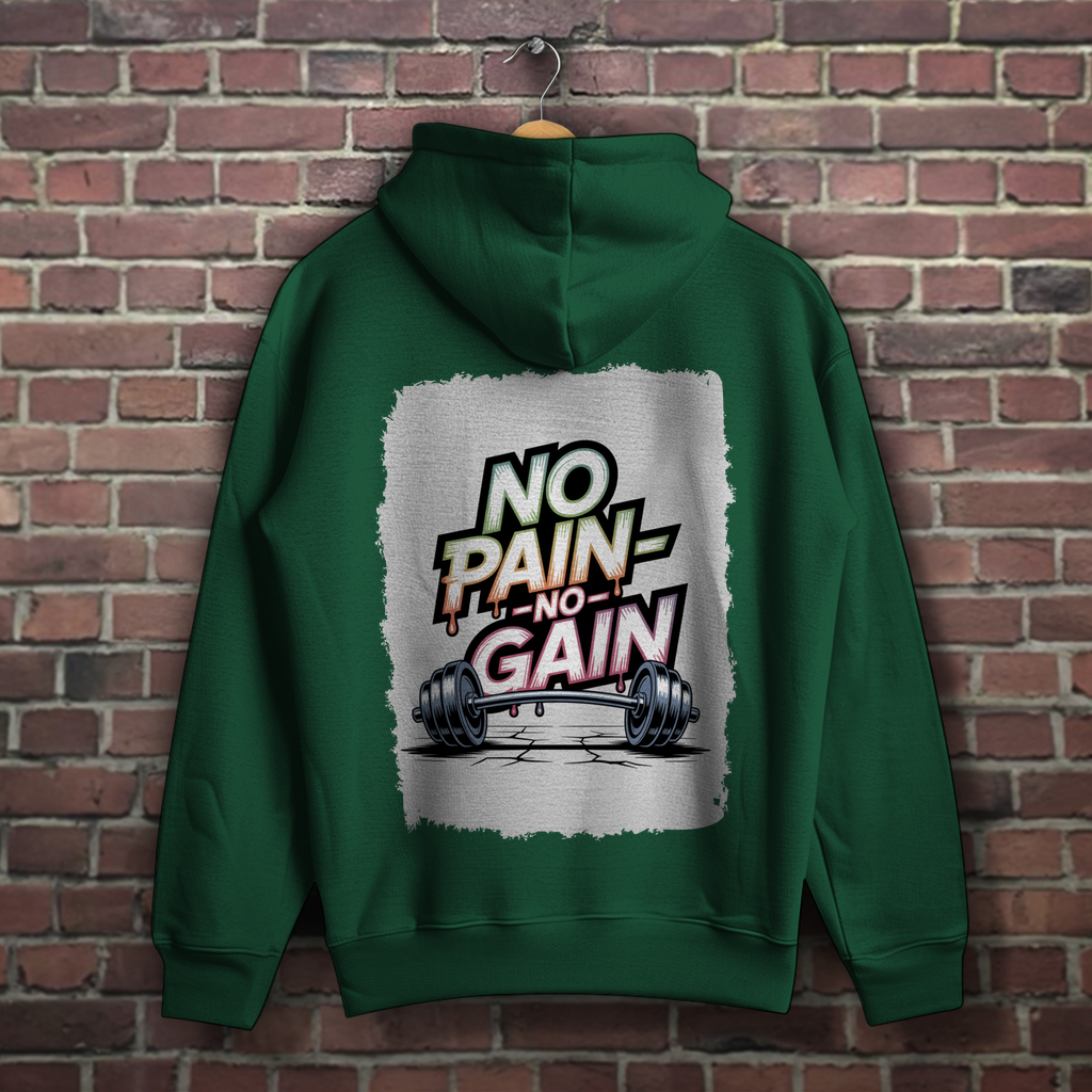 NO PAIN NO GAIN