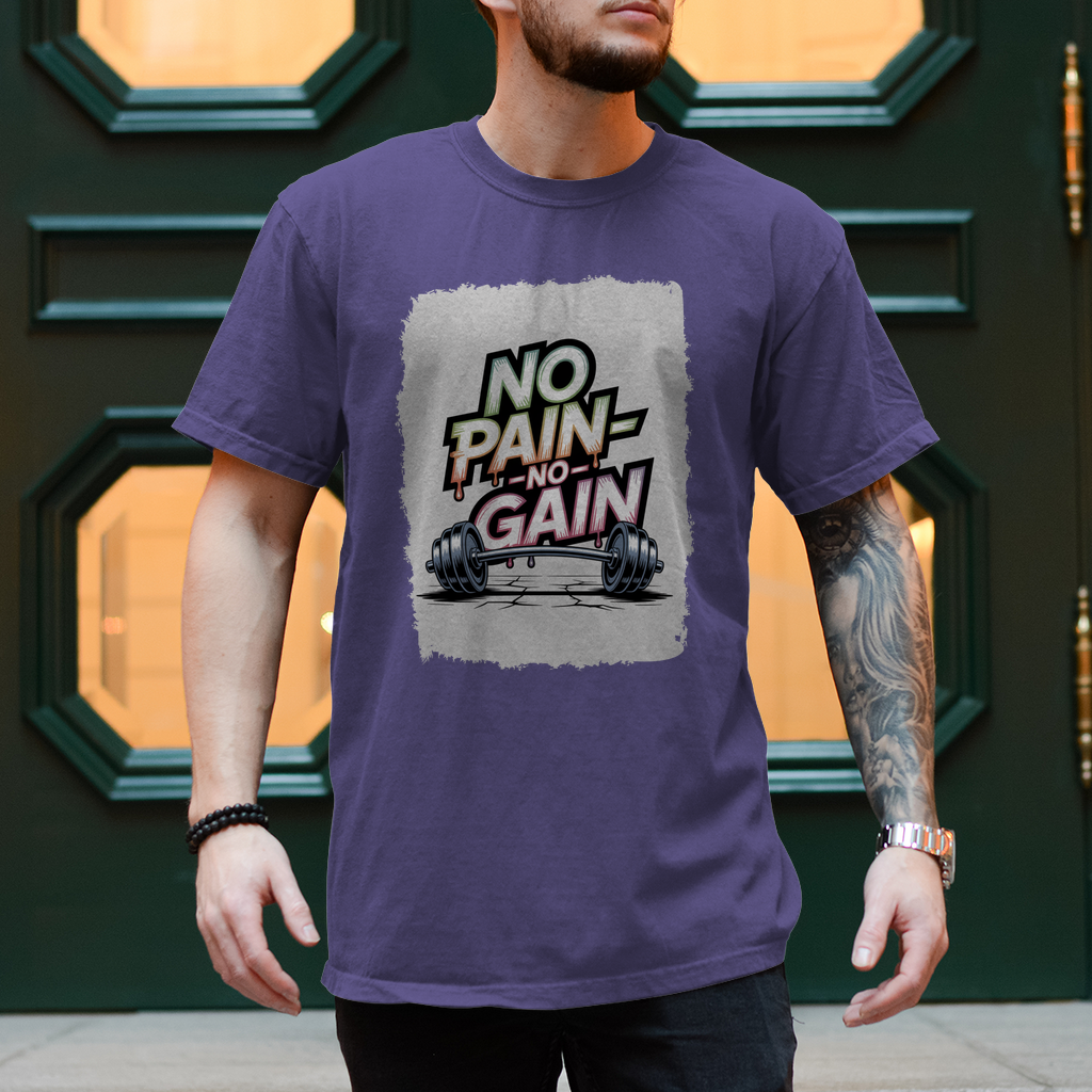 NO PAIN NO GAIN