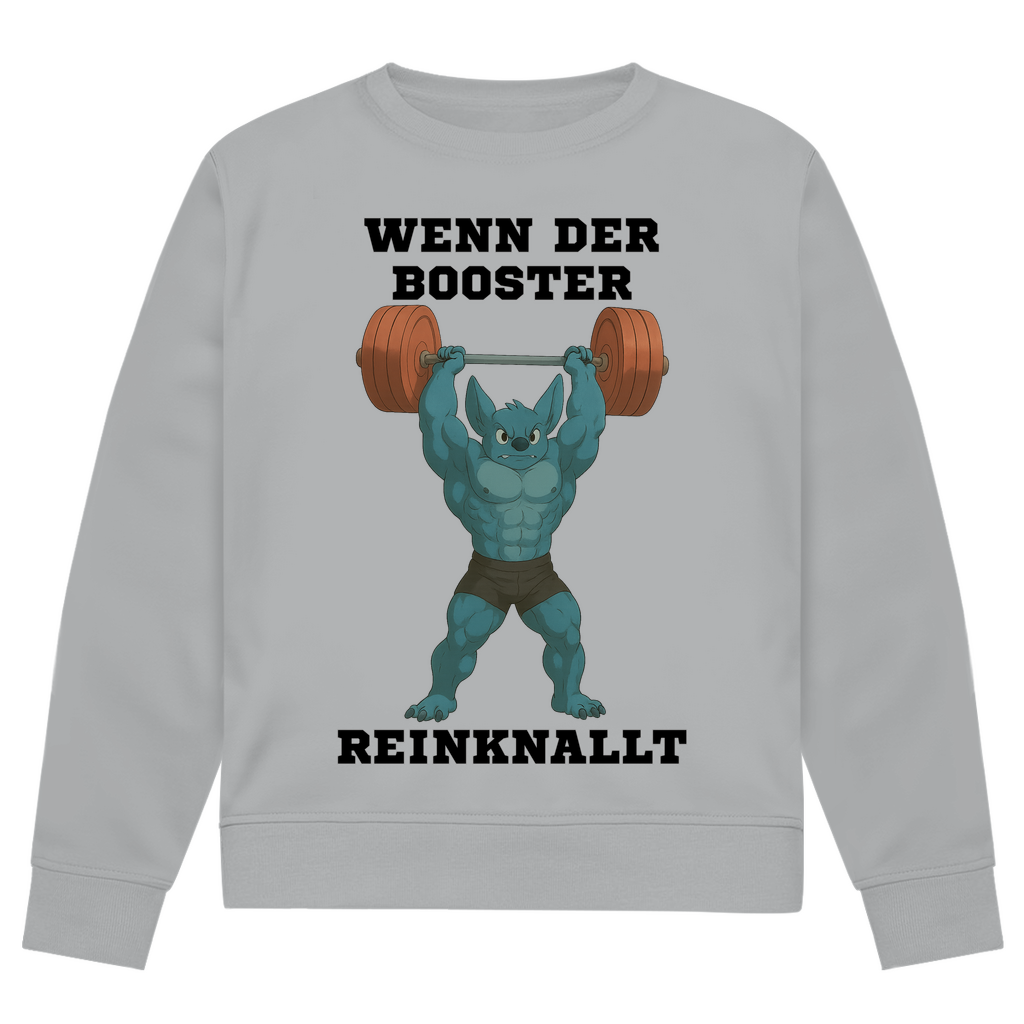 WENN DER BOOSTER REINKNALLT ( DTF / Vorne )