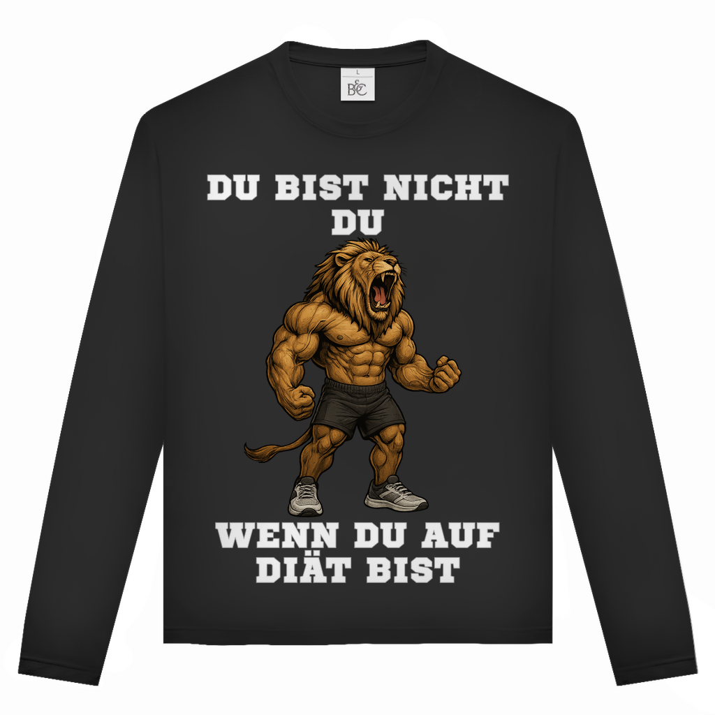 DU BIST NICHT DU WENN DU AUF DIÄT BIST