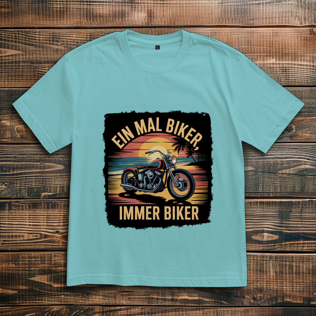 EIN MAL BIKER, IMMER BIKER