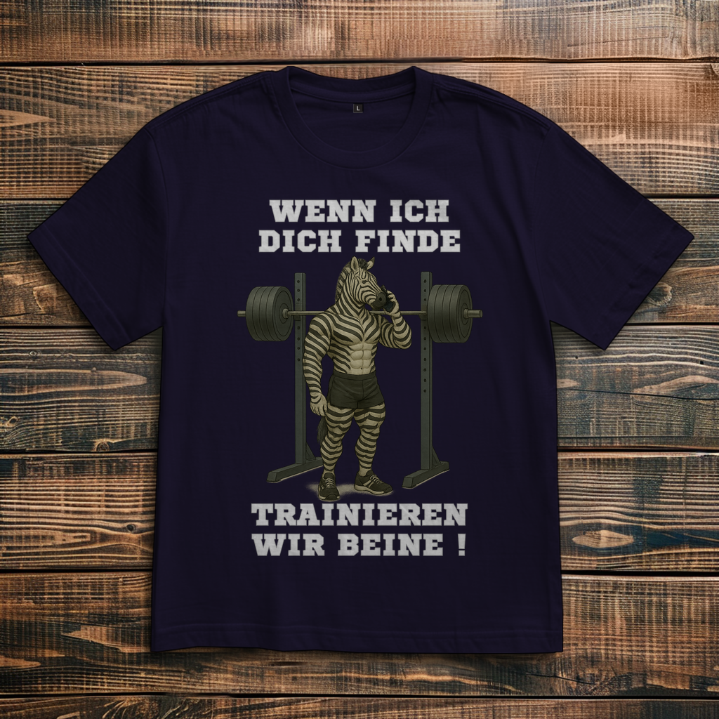 WENN ICH DICH FINDE TRAINIEREN WIR BEINE ! ( DTF / Vorne )
