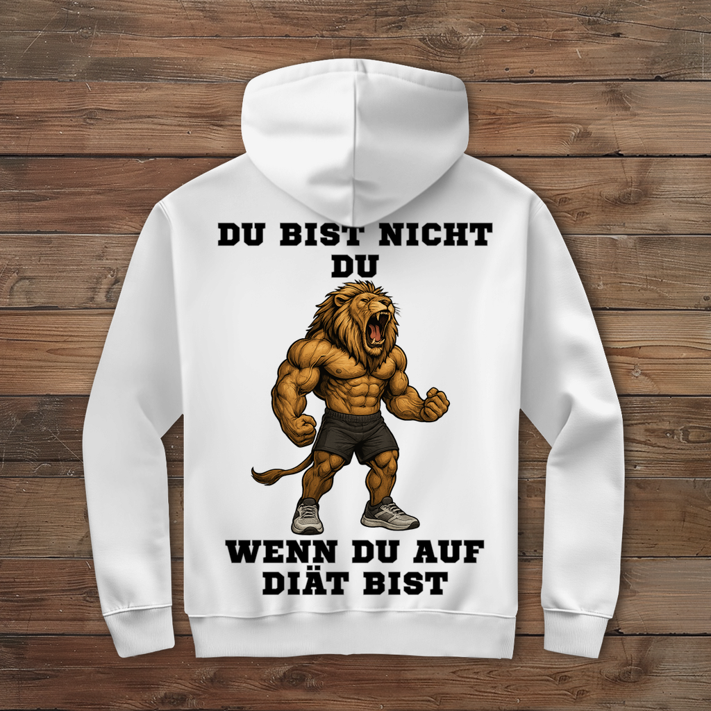 DU BIST NICHT DU WENN DU AUF DIÄT BIST ( DTF / Hinten )