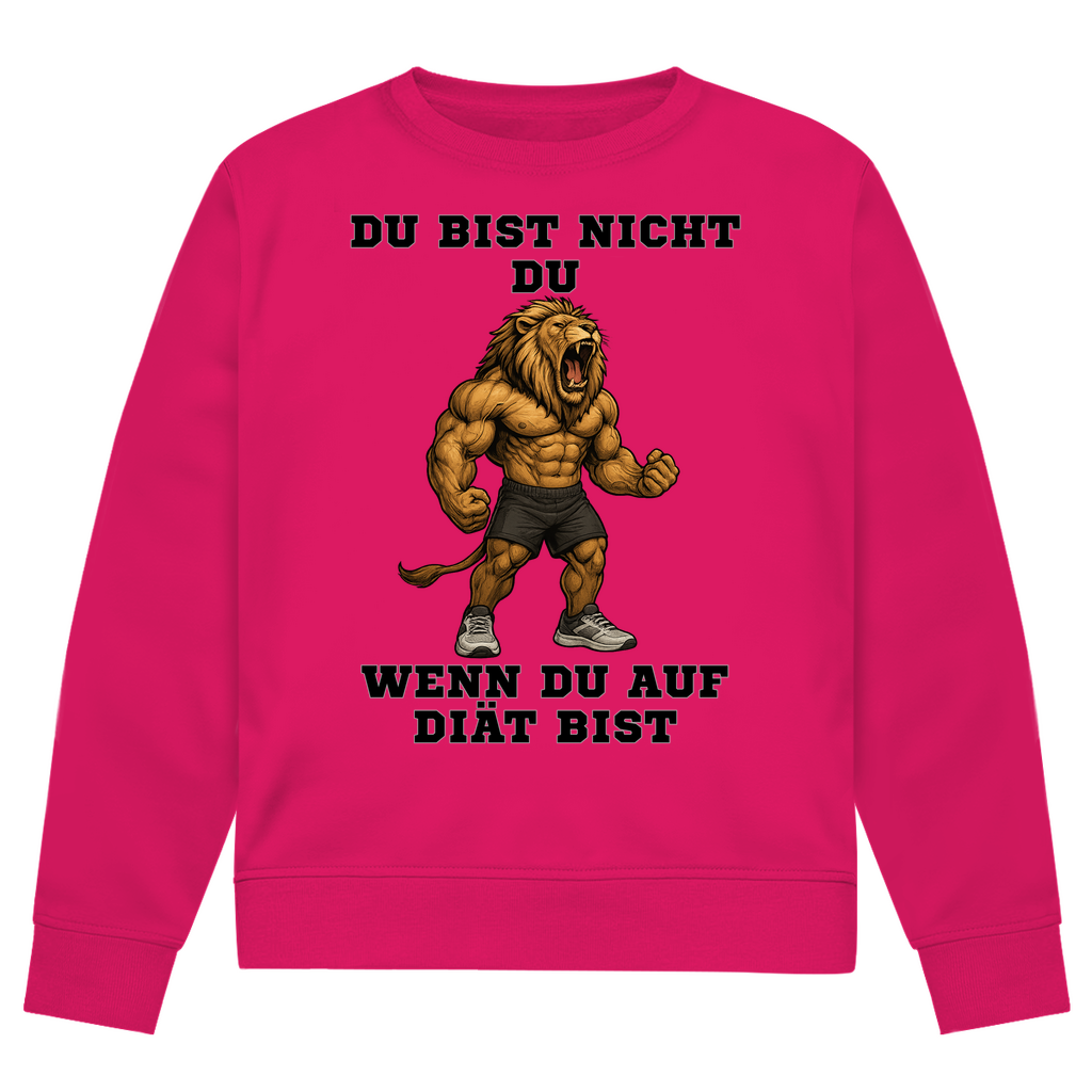 DU BIST NICHT DU WENN DU AUF DIÄT BIST