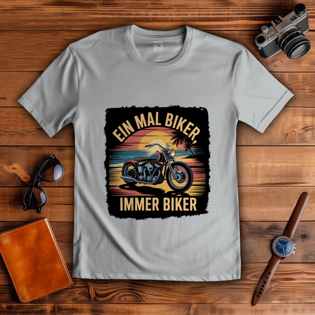 EIN MAL BIKER, IMMER BIKER ( DTF / Vorne )