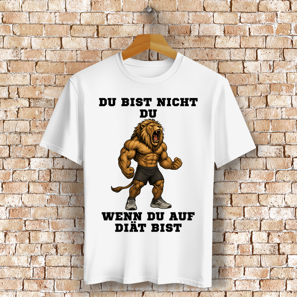 DU BIST NICHT DU WENN DU AUF DIÄT BIST ( DTF / Vorne )