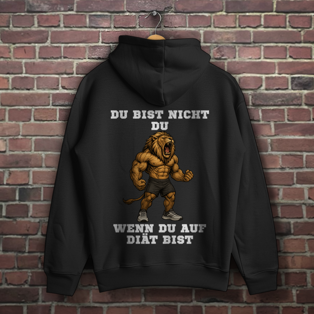 DU BIST NICHT DU WENN DU AUF DIÄT BIST