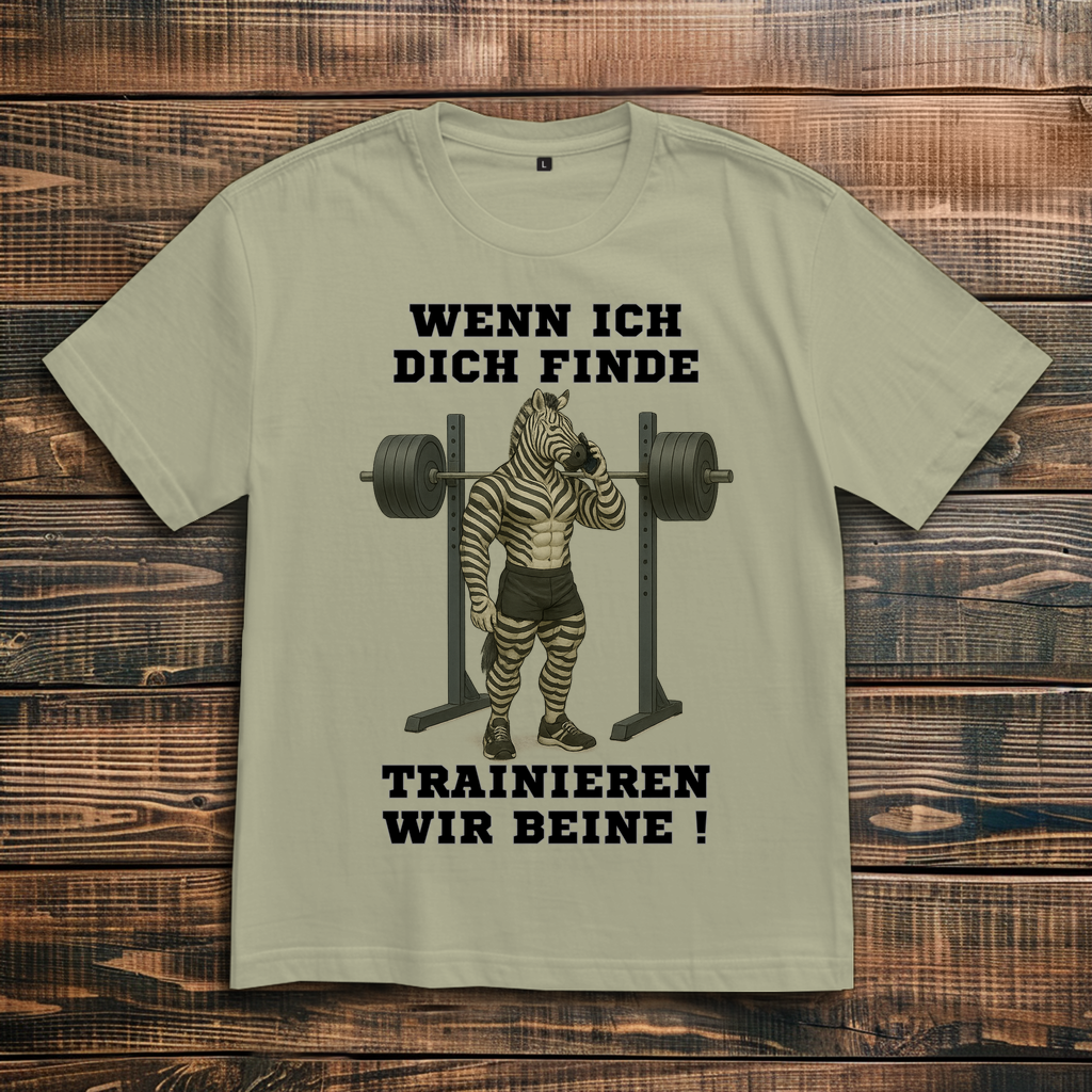 WENN ICH DICH FINDE TRAINIEREN WIR BEINE ! ( DTF / Vorne )