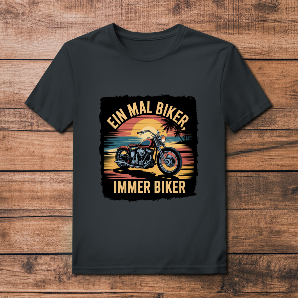 EIN MAL BIKER, IMMER BIKER