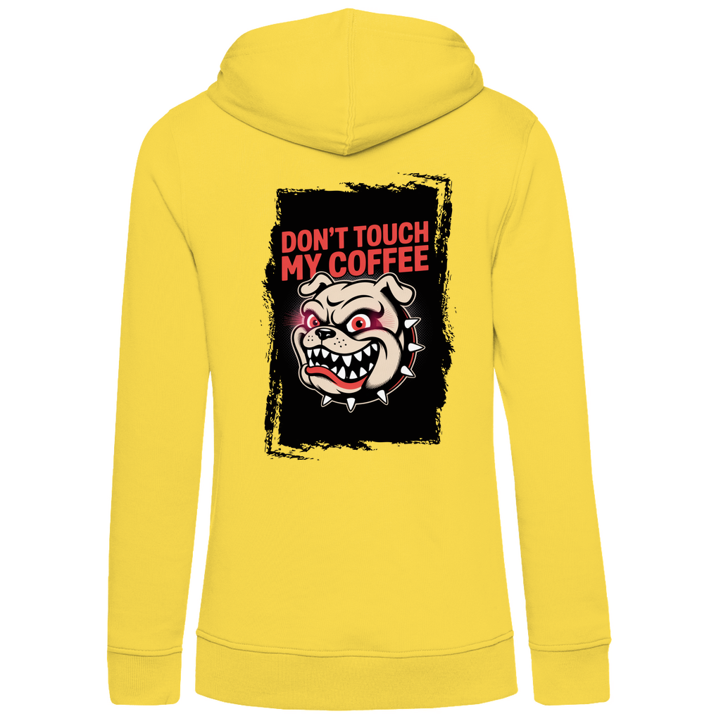 Don´t Touch my Coffee ( DTF / Hinten )