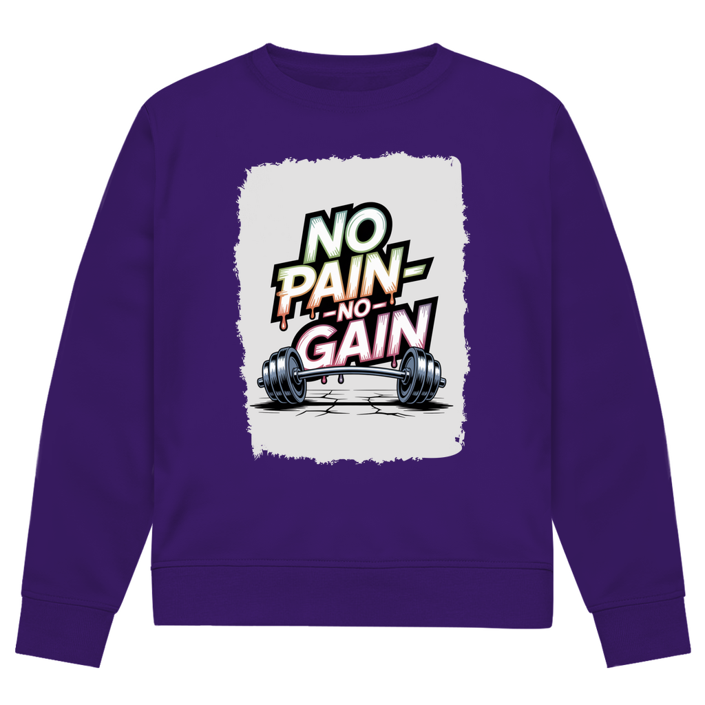 NO PAIN NO GAIN
