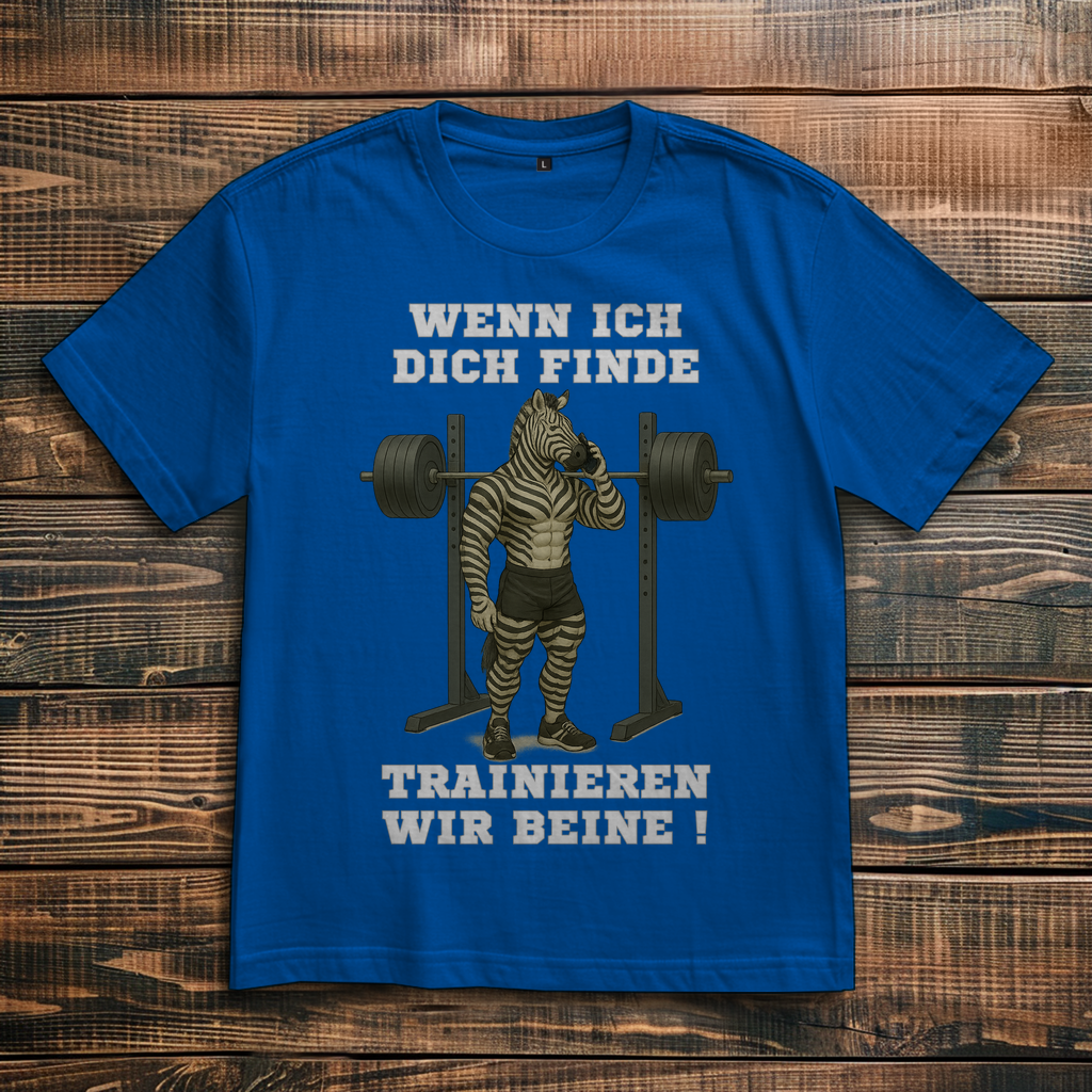 WENN ICH DICH FINDE TRAINIEREN WIR BEINE ! ( DTF / Vorne )