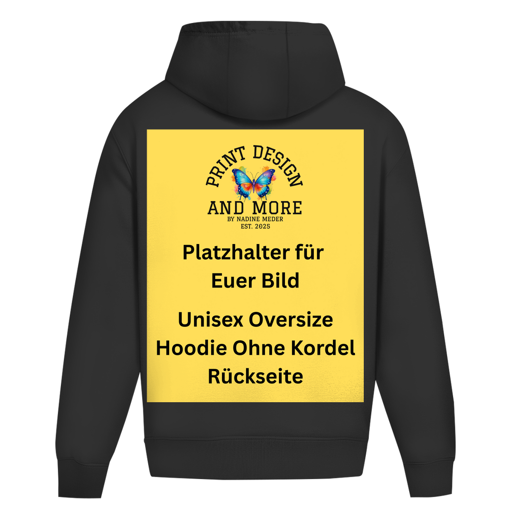 Unisex Oversize Hoodie Ohne Kordel Rückseite DTF