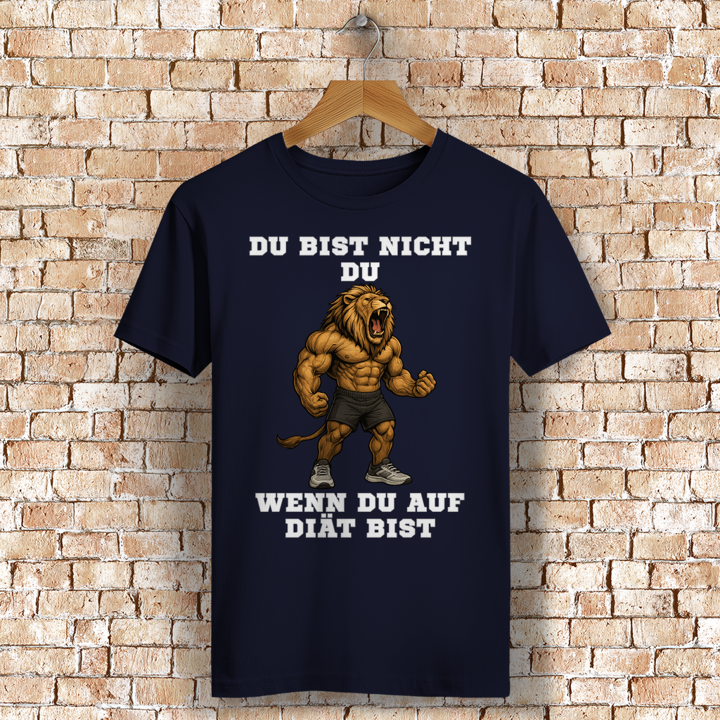 DU BIST NICHT DU WENN DU AUF DIÄT BIST ( DTF / Vorne )