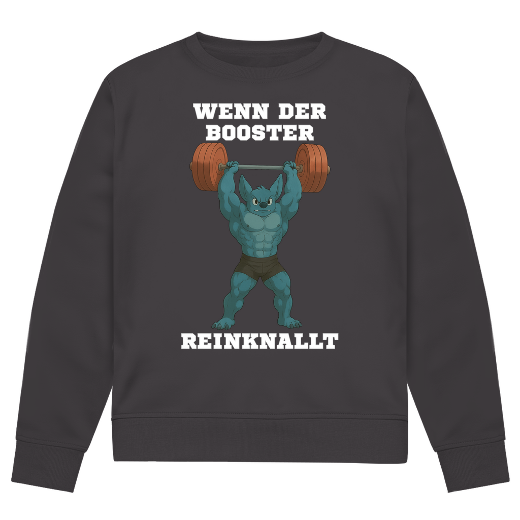 WENN DER BOOSTER REINKNALLT